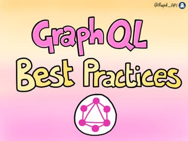 GraphQL Best Practices