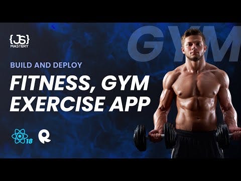 Build and Deploy a Modern React 18 Fitness Exercises App With APIs | Golds Gym