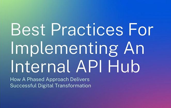 Best Practices for Implementing an Internal API Hub