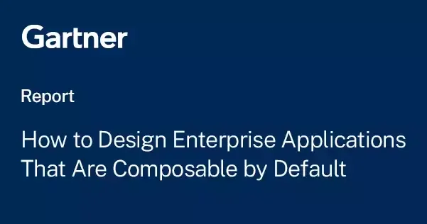 Rapid Gartner Report : How to design Enterprise Apps